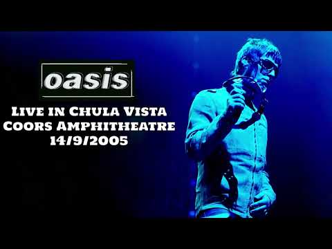 Oasis Live In Chula Vista Coors Amphitheatre 14 9 2005