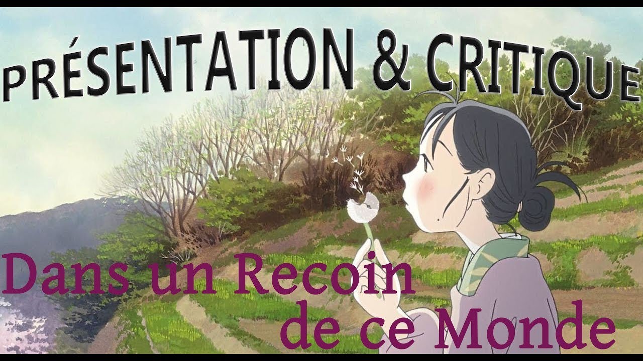 Critique anime (6) [FR]: Dans un recoin de ce monde (Kono Sekai no