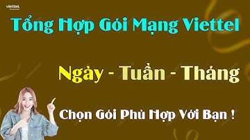 Tổng Hợp Gói Mạng Viettel Theo Ngày, Tuần, Tháng – Chọn Gói Phù Hợp Với Bạn!