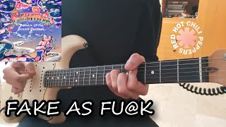 Red Hot Chili Peppers - Fake as Fu@k | Guitar Cover