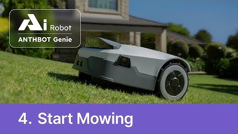 How to Start Mowing with Genie AI Robot Mower? | ANTHBOT