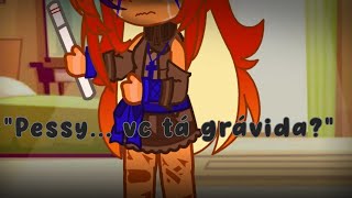 Pessy... Vc Tá Grávida? Vdo Curtinho Jayssy Gacha
