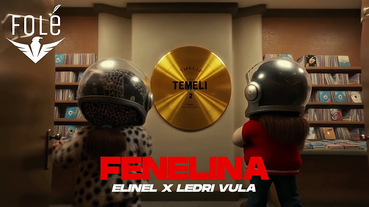 ELINEL - FENELINA x LEDRI VULA
