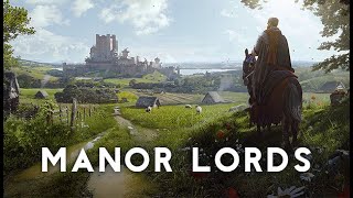 Cùng chiến Manor Lord | Tập 01
