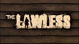 The Lawless  Full gameplay. screenshot 5