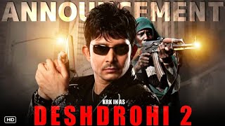 Deshdrohi 2 | Official Teaser | Kaamal Rashid Khan (KRK), Gracy Singh | Bigger Than Baahubali