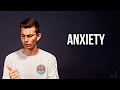 my battle with anxiety...