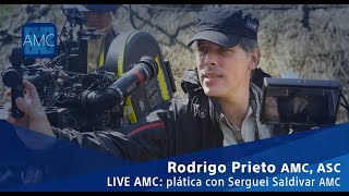 Rodrigo Prieto AMC ASC  Live AMC Una plática con Serguei Saldivar AMC  Evolución de un cinefotógrafo