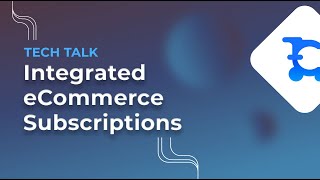 How eCommerce Subscription Integrations are Changing the Game