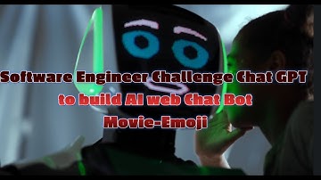 Software Engineer Challenge Chat GPT to build AI web Chat Bot English