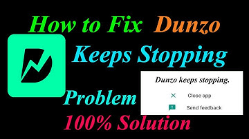 How to Fix Dunzo App Keeps Stopping Error Android & Ios |Apps Keeps Stopping Problem
