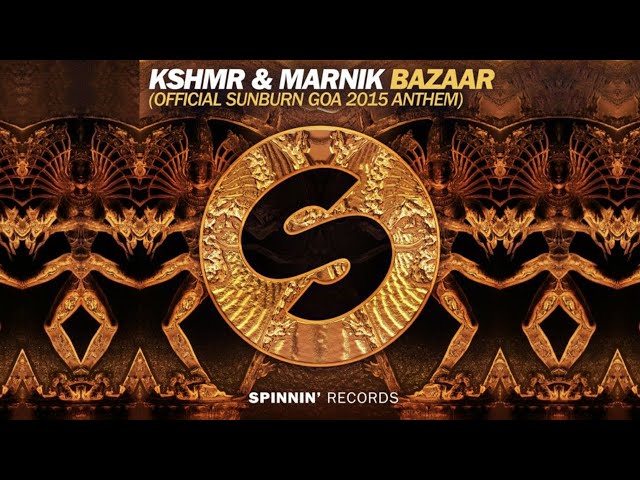 KSHMR & Marnik - Bazaar (Official Sunburn Goa 2015 Anthem)(Extended Mix) | Progressive House