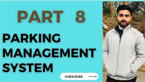 Parking Management System project in Django RestFramework | Part 8