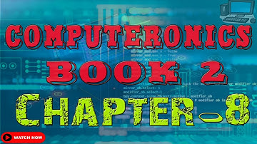 COMPUTRONICS BOOK -2 | CHAPTER- 8