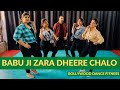 Babuji zara dheere chalo  dance fitness  dance fitness with rk