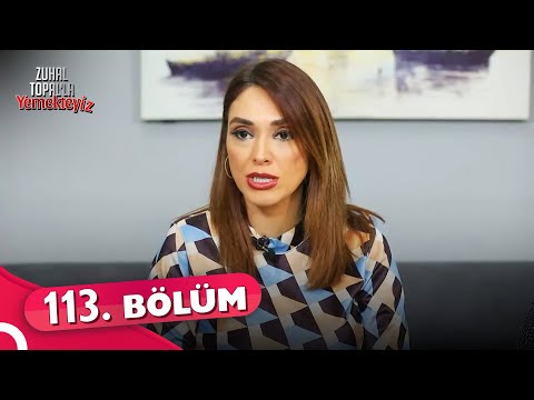 Zuhal Topal'la Yemekteyiz 113. Bölüm | 16 Şubat 2022