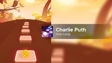 Tiles Hop: EDM Rush! | Charlie Puth - How Long