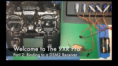 Welcome to the Turnigy 9XR Pro, Part 2: DSM2 Binding