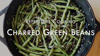 Charred Green Beans [Foolproof Cooking Method] | Fancy Foods To Fool Your Friends