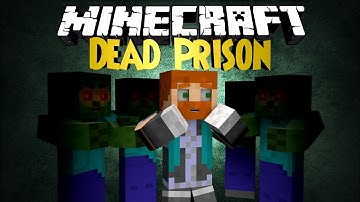 Minecraft: Dead Prison - Adventure Map: Part 1