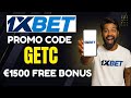 1xbet promo code | &quot;GETC&quot; Get 100% bonus instantly | 1xbet account kaise banaye | 1xbet registration