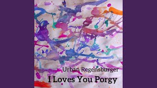 I Loves You Porgy