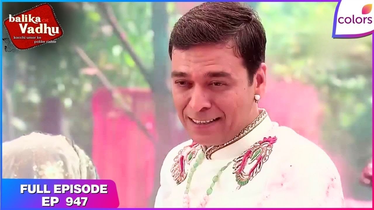 Balika Vadhu | Full Episode Ep. 947 | Jagan's surprise entry on Holi | Colors TV