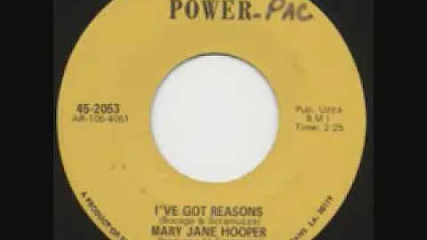 Mary Jane Hooper - I've Got Reasons