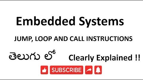 [ES-TE-11]8051 JUMP LOOP AND CALL INSTRUCTIONS in embedded system- lesson 11