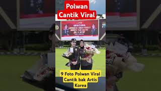 Polwan Cantik Viral  9 Foto Polwan Viral Cantik Bak Artis Korea shorts viral