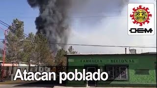 Así fue el ataque a Ignacio Zaragoza, Chihuahua / OEM