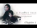 A plague tale lets play fr chapitre 1