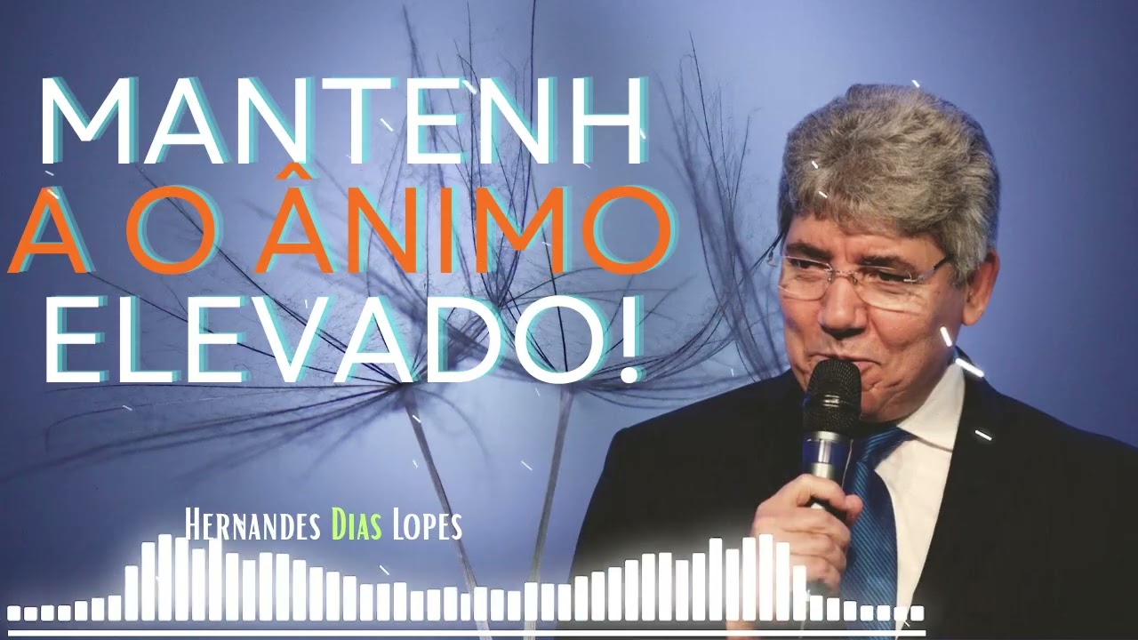 Deus quer dar-nos as melhores coisas - Hernandes Dias Lopes