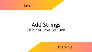 Add Strings - Java Solution