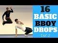 Bboy Tutorial | 16 Basic Drops / Go Downs | How to Breakdance | Basic Bboy Transitions