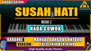 SUSAH HATI - MEGGI Z KARAOKE DANGDUT KN1400