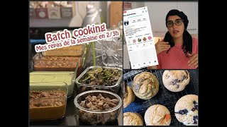 Batch Cooking - Recettes Faciles - Préparation de mon menu de la semaine - الجدول الاسبوعي للوجبات