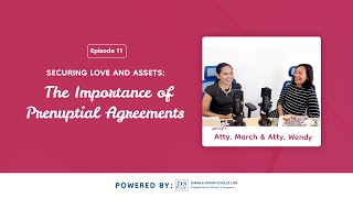 Episode 11: Securing Love and Assets: The importance of Prenuptial Agreements
