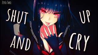 Nightcore ¬ Shut Up And Cry | Lyrics Resimi