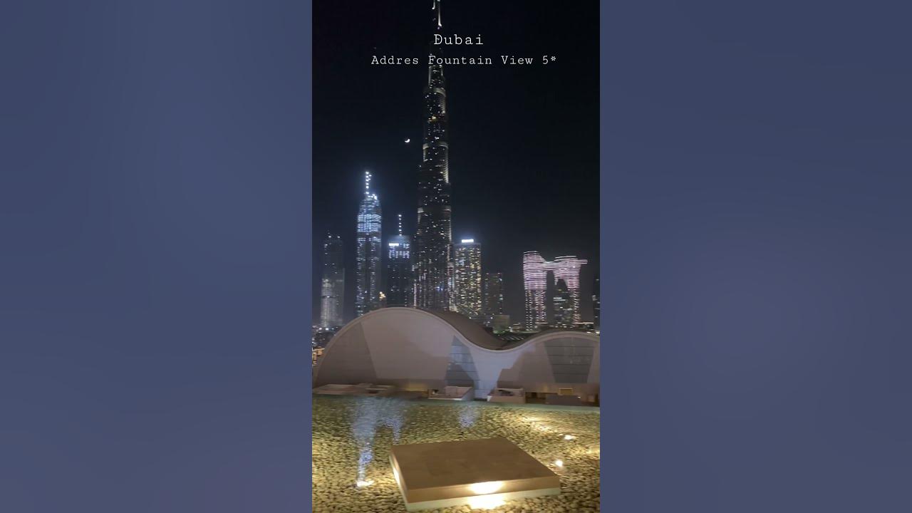 Address Fountain views Дубай 5
