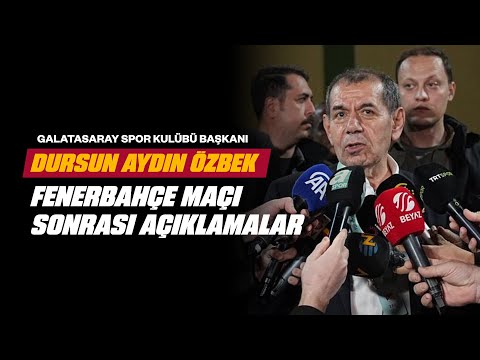 🔴 Galatasaray Spor Kulübü Başkanı Dursun Aydın Özbek, Fenerbahçe maçı sonrası açıklamalarda bulundu