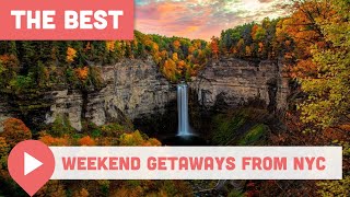 Best Weekend Getaways from NYC
