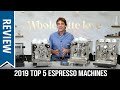 Top 5 Best Semi-Automatic Espresso Machines of 2019