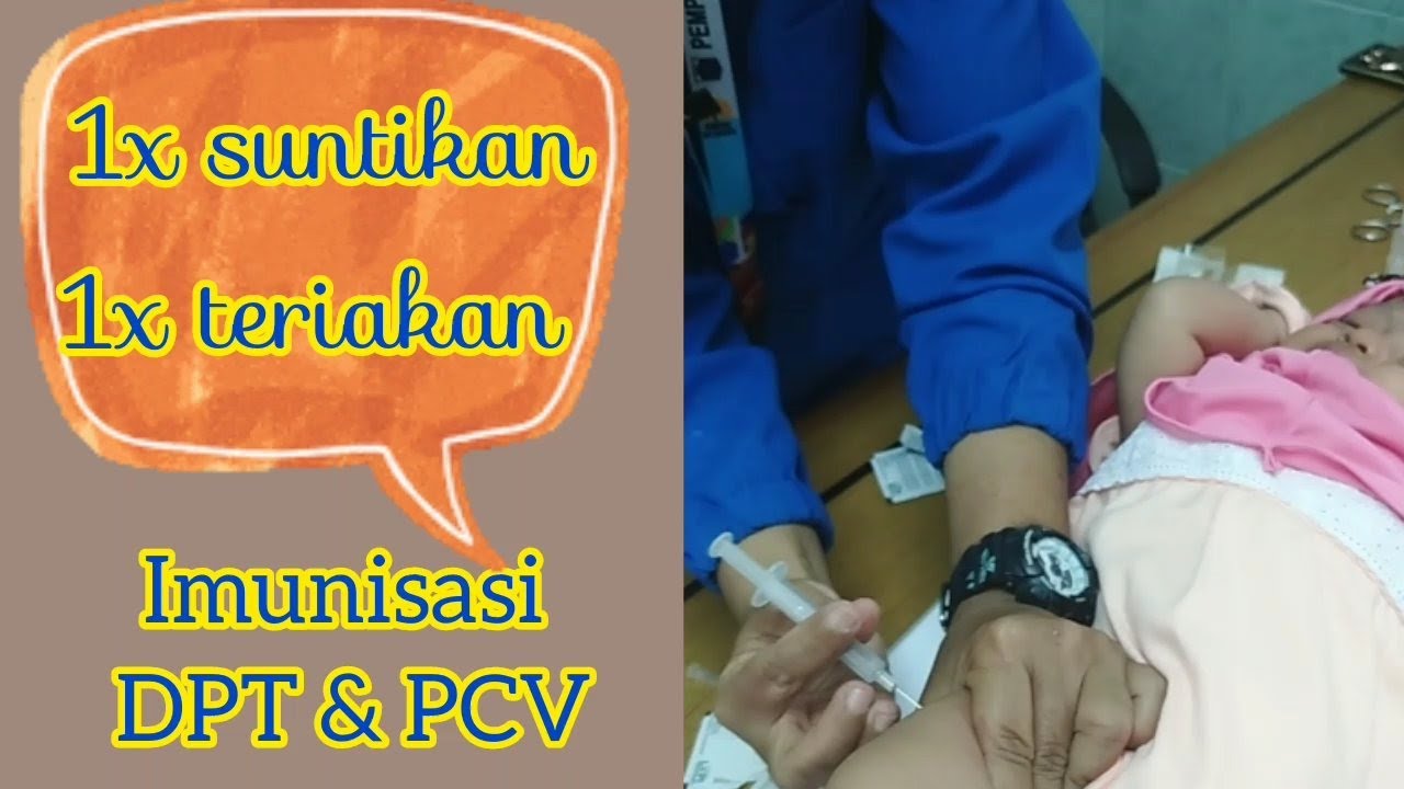 IMUNISASI DPT & PCV - YouTube