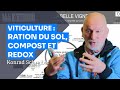 Nourrir son sol et grer les maladies de la vigne avec le redox k schreiber  formation 33