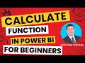 Calculate function in Power BI for Beginners. Tutorial for Data Analysts / Business Owners.