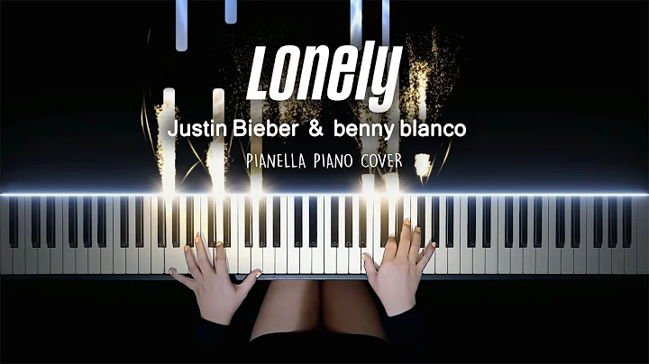 Justin Bieber & benny blanco - Lonely | Piano Cover by Pianella Piano