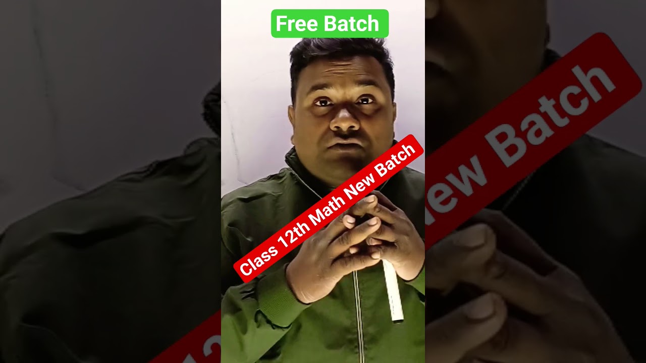 Class 12th Maths  New Batch 2027 💥