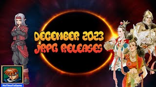 December 2023 || JRPG Releases || NoTimeToGame