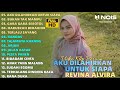 DANGDUT LAWAS "AKU DILAHIRKAN UNTUK SIAPA" REVINA ALVIRA FULL ALBUM COVER | GASENTRA TERBARU 2024